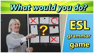 ESL Game Tic Tac Toe Grammar: Conditionals