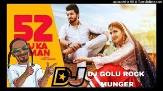 52 Gaj ka Daman dj Golu Rock Munger 