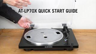 Audio-Technica: AT-LP70X Turntable Quick Start Setup Guide