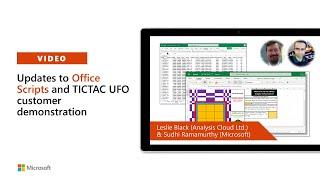 Updates to Office Scripts and TICTAC UFO customer demonstration