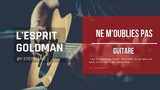 Ne m'oublies pas UN ETE 44 (Guitare)