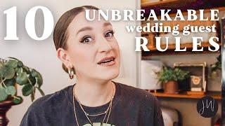 #9 is the WORST | 10 UNBREAKABLE Wedding Guest Rules
