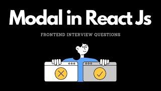 React Modal | Click Outside to Modal Close - React Hook | Frontend Interview Questions