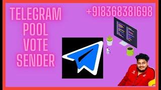 Telegram Pool Votes Sender  | Increase Telegram pool vote using software