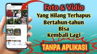 Cara Mengembalikan Foto Dan Vidio Yang Terhapus Bertahun-tahun Di Hape