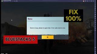 Server Busy - BGMI - Bluestacks 5 | FIX