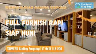 TRIMEZIA GADING SERPONG Review rumah 9x15 full furnish