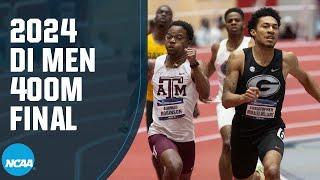 Men's 400m - 2024 NCAA indoor track and field championships