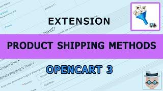 Overview of Product Shipping Methods extension for Opencart 3