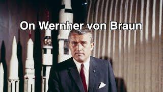 On Wernher von Braun