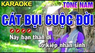  CÁT BỤI CUỘC ĐỜI Karaoke Tone Nam - Karaoke Mai Phạm