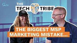 Nigel Moore: Top Marketing Tips for MSPs and What’s Brewing at The Tech Tribe