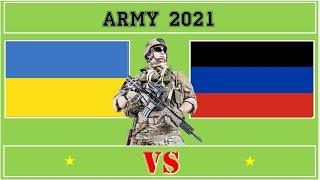 Украина VS ДНР (Непризнанная республика в составе Украины) Армия 2021 Сравнение военной мощи