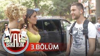 Yap Bakalım - 3.Bölüm (Tek Parça Full HD)