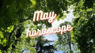 May horoscope 2024 ALL SIGNS