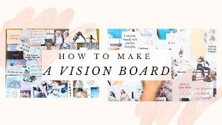 HOW TO MAKE A VISION BOARD THAT WORKS