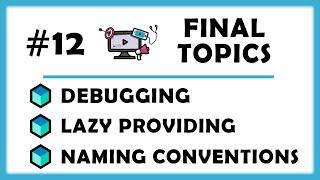 #12 - Debugging Blocs & Cubits, Lazy Providing with BlocProvider, Naming Conventions