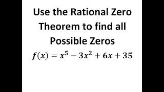 Use the Rational Zero Theorem to list all Possible Rational Zeros