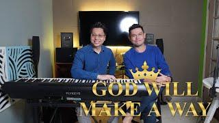 God Will Make A Way | Ray Mak X Vince Chong