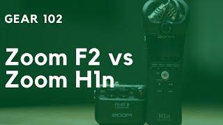 Zoom F2 vs Zoom H1n Audiorecorder Comparison