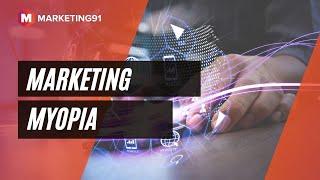 Marketing Myopia - Meaning, Causes, Examples of Kodak, Nokia and How to avoid Myopia (Marketing 223)