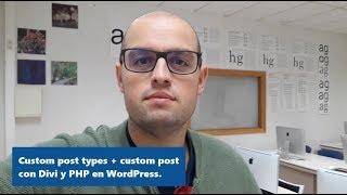 Campos y posts personalizados con Divi y con PHP en WordPress