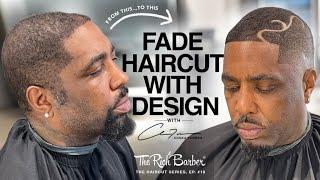 FADE HAIRCUT TRANSFORMATION W/DESIGN BY CHUKA TORRES