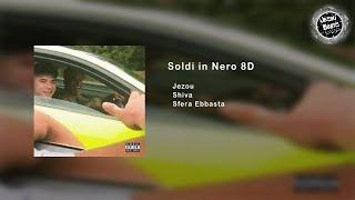 Shiva - Soldi in Nero feat. Sfera Ebbasta | Jezou (8D Audio)