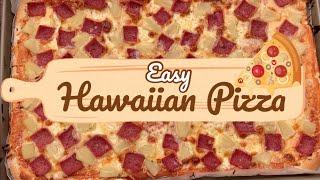 How To Make Hawaiian Pizza Recipe