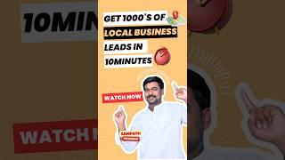 How to Get 1000's Of Local Business Leads In 10 Minutes #B2BLeads