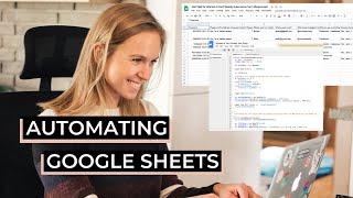 How I Automated Google Sheets with Apps Script - Automate Your Business