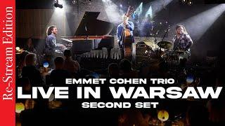 Re-Stream: Emmet Cohen Trio  -  Live in Warsaw (Second Set)