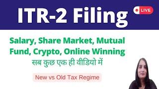 How to File ITR-2 Online for AY 2024-25.ITR 2 for Share Market, Crypto, Online Gaming, Capital Gain.