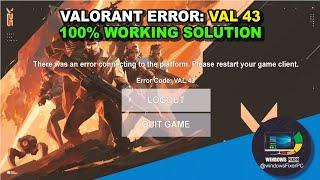 Troubleshooting Val 43 in Valorant (Works 100%)