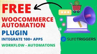 Free WooCommerce Automation Plugin | WordPress Automation Builder | SureTriggers