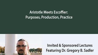 Aristotle Meets Escoffier: Purposes, Production, Practice