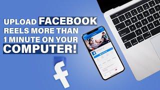 How To Upload Facebook Reels MORE THAN 1 MINUTE (2024)