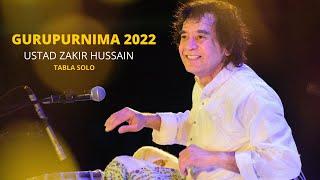 Gurupurnima 2022 |Ustad Zakir Hussain | Tabla Solo | Mumbai