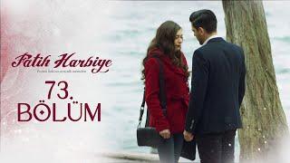 73. Bölüm | Fatih Harbiye