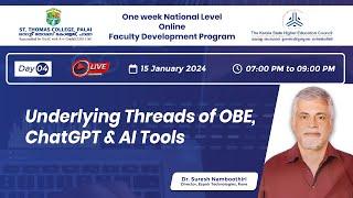 Day 4 | Underlying Threads of OBE, ChatGPT & AI Tools | St. Thomas College, Palai