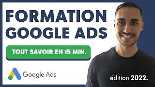 GOOGLE ADS 2022 | Guide Complet Pour Débuter