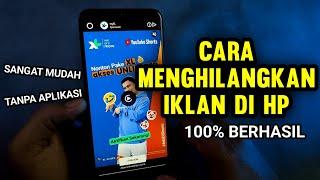 Cara menghilangkan iklan di hp android  -  update terbaru