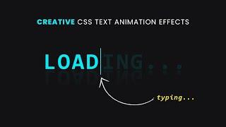 Text Typing CSS Loading Animation Effects | Pure CSS Typewriter Effect