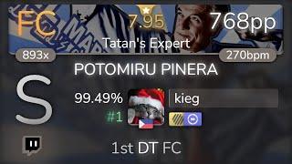 [Live] kieg | Fotzu - POTOMIRU PINERA [Tatan's Expert] 1st +HDDT FC 99.49% {#1 768pp FC} - osu!