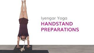 Handstand Preparations--Iyengar Yoga