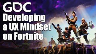 Developing a UX Mindset on Fortnite