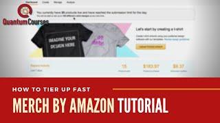 How To Tier Up Fast On Merch By Amazon