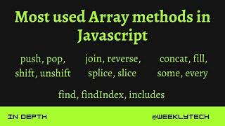 Most used Javascript Array methods | Top JavaScript array methods you should know.