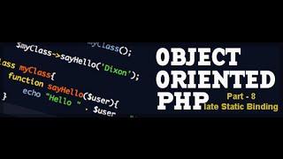 OOPS concepts in PHP (Late Static Binding) | Part-8