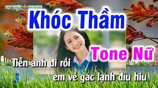 Khóc Thầm Karaoke Tone Nữ Nhạc Sống | Minh Sang Organ